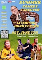 The Summer Comedy Takeover | Liverpool Irish Centre