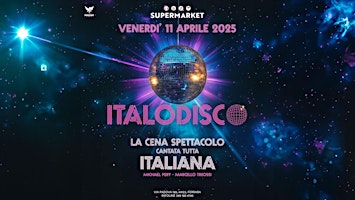 ITALODISCO® al SuperMarket Ferrara – Registrazione Ingresso Omaggio | SuperMarket