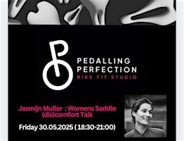 Jasmijn Muller - Womens Saddle (dis) comfort | Pedalling Perfection Bike Fitting