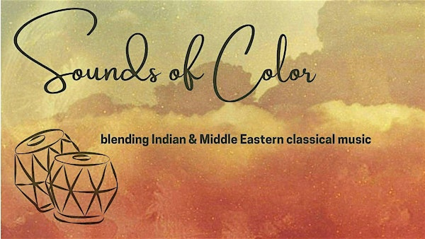 Sounds of Color - North Indian Raga Concert | Torpe Theatre @ CCSU (in Davidson Hall)