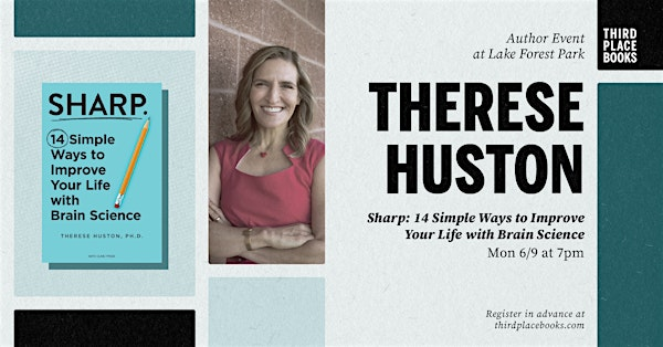 Therese Huston presents 'Sharp' | Third Place Books