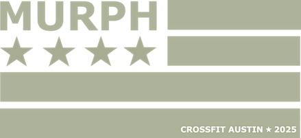 Murph Day 2025 || CrossFit Austin | CrossFit Austin
