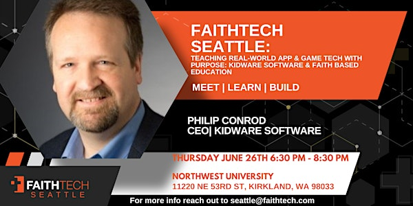 FaithTech Seattle June 26th 2025 meetup | Barton Building - Northwest University