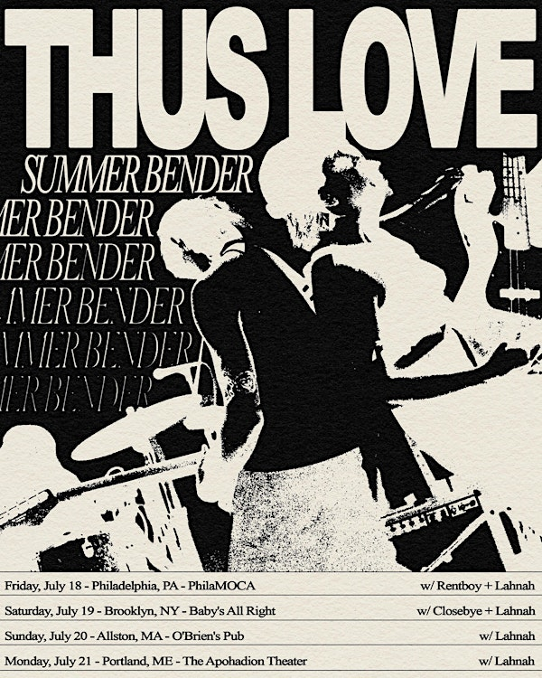 Thus Love / Lahnah / TBA | The Apohadion Theater