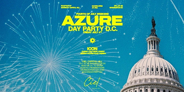Azure Day Party DC July 4th | 175 L St NE