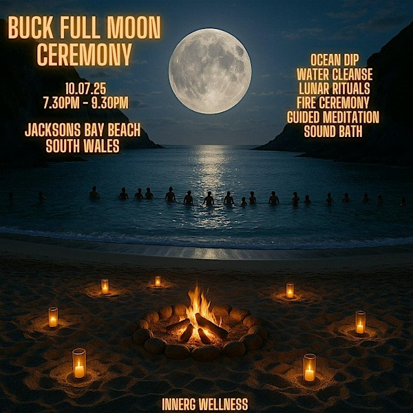 Buck Full Moon Ceremony | Jackson's Bay