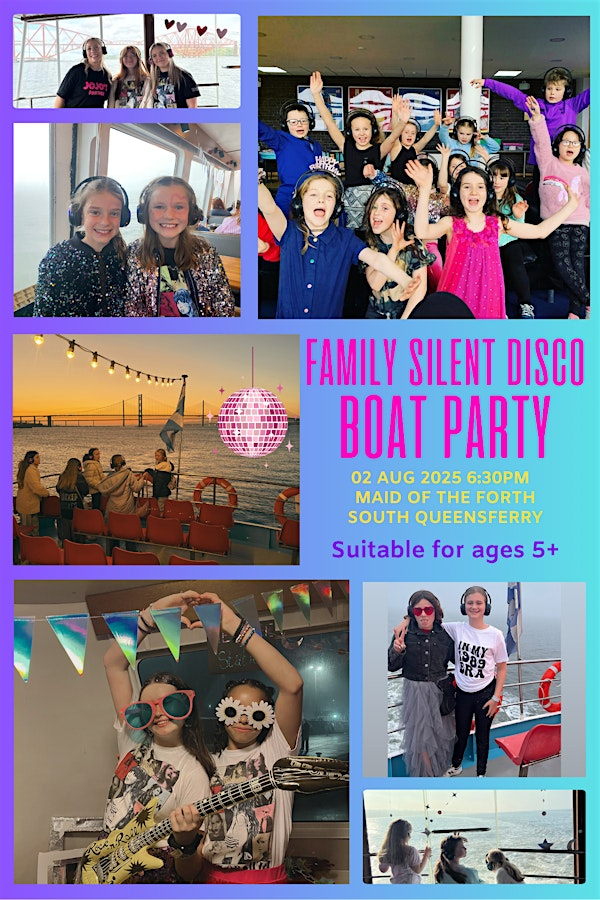 Family Silent Disco Boat Party | Maid of the Forth