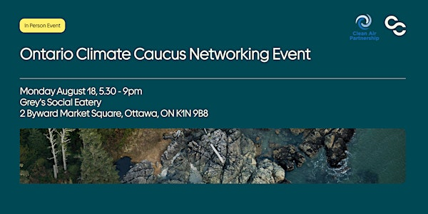 Ontario Climate Caucus Networking Event | Grey's Social Eatery