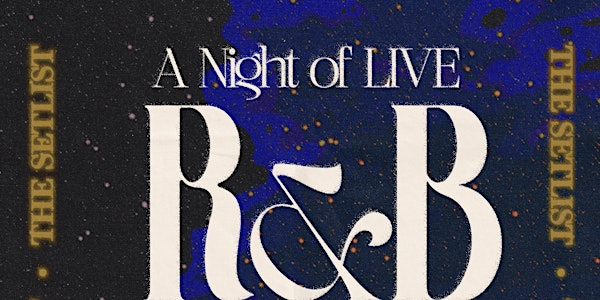 The Setlist: A Night of Live R & B and Soul | Rocky Mountain Icehouse