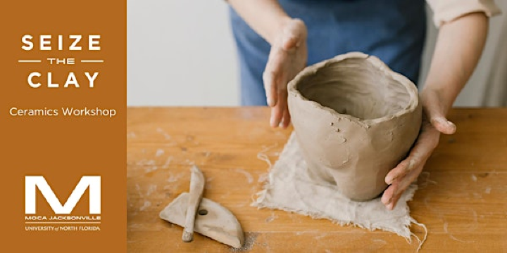 Seize the Clay Ceramics Workshop at MOCA | MOCA Jacksonville