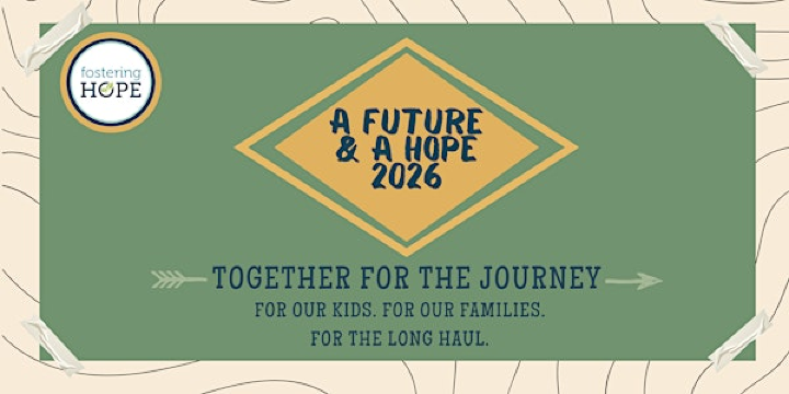 Fostering Hope: A Future & A Hope 2026 | Hill Country Bible Church