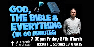 God, The Bible & Everything (in 60minutes) | St Leonard's Church