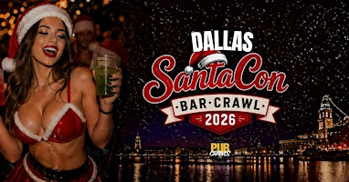 Dallas SantaCon Bar Crawl 2026 | Trinity Cider