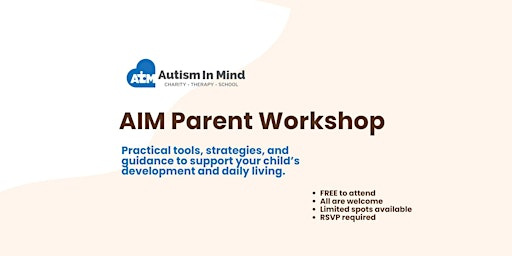 Autism In Mind - Free Parent Workshop | Autism In Mind (AIM)