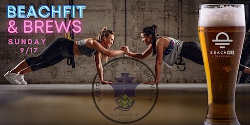 BEACHFIT & BREWS (Oceanside) | South Shore Craft Brewery