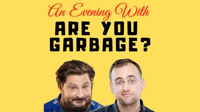 Are You Garbage: Thru the Roof Tour 2024 (Seattle) | Neptune Theatre