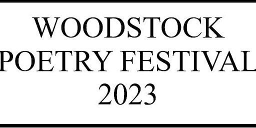 The Woodstock Poetry Festival 2023 | Woodstock