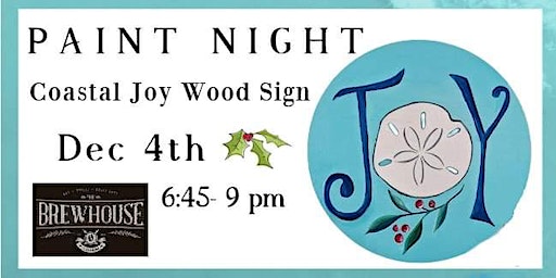 Coastal JOY Sign Paint Night | The Brewhouse Gallery
