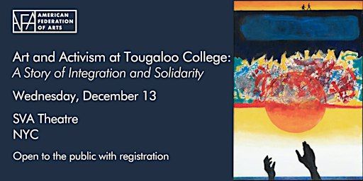 Art and Activism at Tougaloo College: A Story of Integration and Solidarity | SVA Theatre