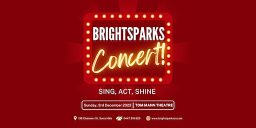 Brightsparks Performing Arts School - Concert 2 | Tom Mann Theatre