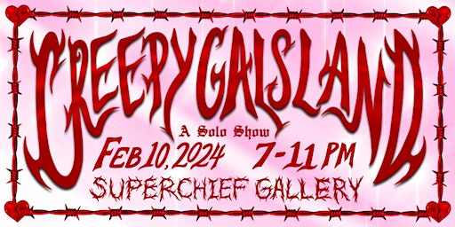 CREEPY GALS LAND | Superchief Gallery LA