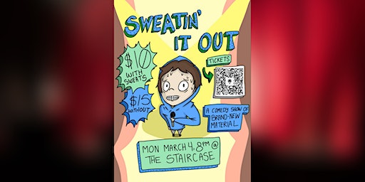 SWEATIN' IT OUT - New Material Comedy Night | The Staircase