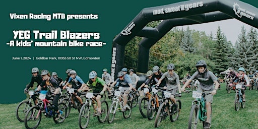 2024 YEG Trail Blazers - A Kids' Mountain Bike Race | Goldbar Park