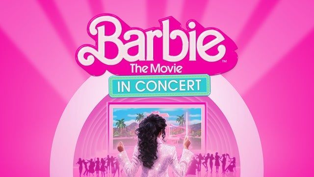 Barbie The Movie: In Concert™ 2024 (Auburn) | White River Amphitheatre