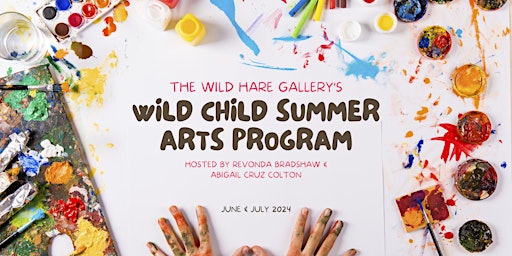 Wild Child Summer Arts Program | Wild Hare Gallery