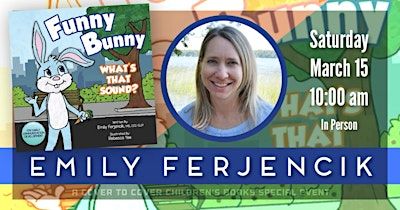 Storytime with Author Emily Ferjencik | Cover to Cover Children's Books