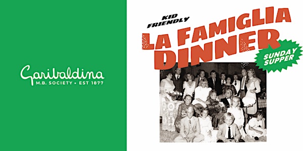 La Famiglia Italian Dinner - April 2025 | Garibaldina MB Society