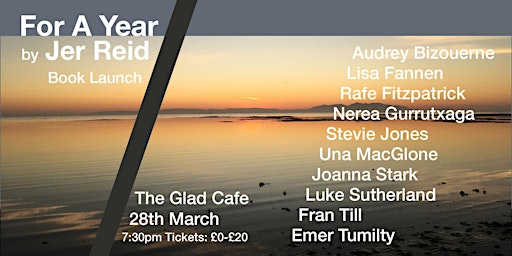 For A Year by Jer Reid book launch with readings, music & dance | The Glad Cafe C.I.C