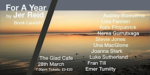 For A Year by Jer Reid book launch with readings, music & dance | The Glad Cafe C.I.C