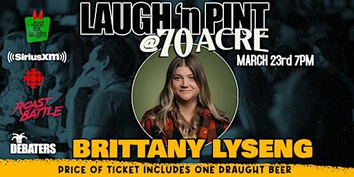 Laugh N' Pint Presents: Brittany Lyseng | 70 Acre Brew Co.