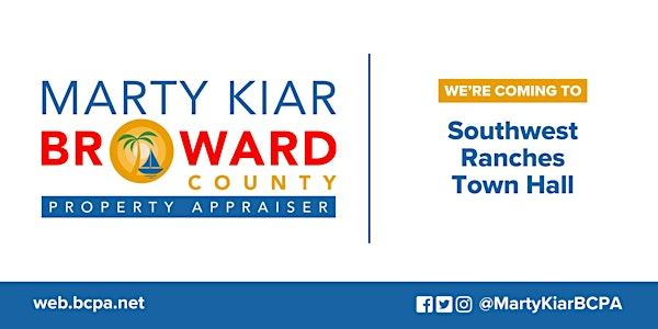 Broward County Property Appraiser at Southwest Ranches Town Hall | Town of Southwest Ranches