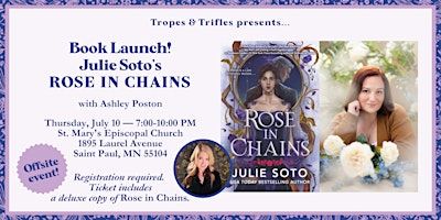 Book release party! Julie Soto's ROSE IN CHAINS, with Ashley Poston | St Mary's Episcopal Church