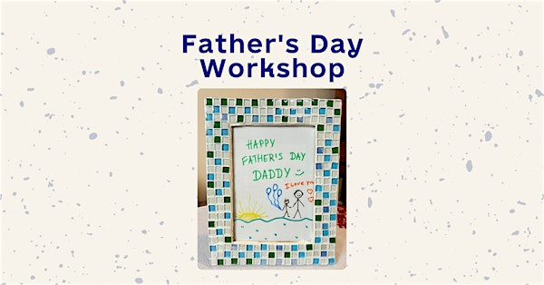 Design a Photo Frame: Celebrate Father’s Day at Ukraine House | Ukraine House