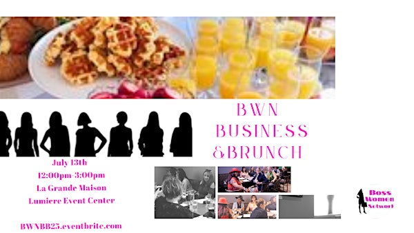 BWN Business & Brunch | La Grande Maison Lumiere Event Center