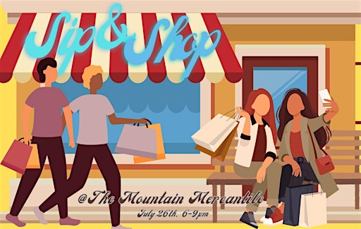 Summer Sip and Shop! ☀️ | The Mountain Mercantile