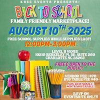 Back To School Family Friendly Marketplace | 10210 Berkeley Pl Dr suite 260