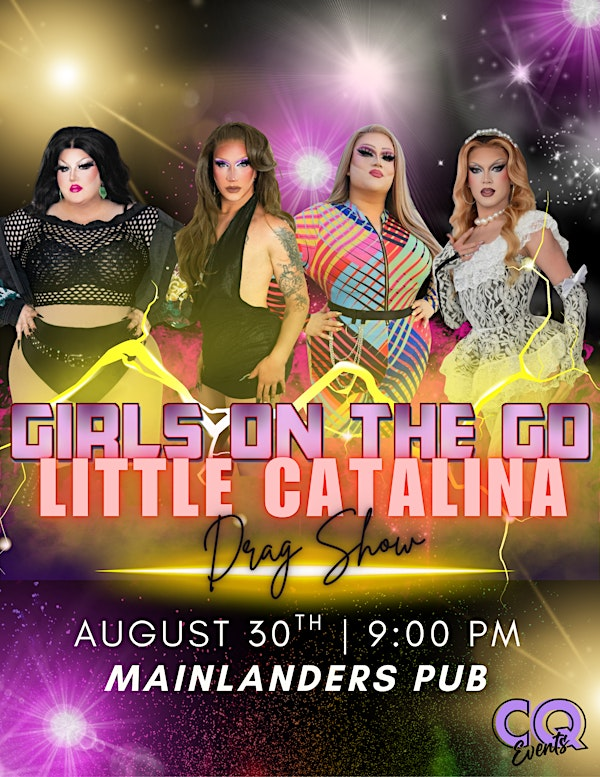 Girls On The Go: Little Catalina | Mainlander’s Pub