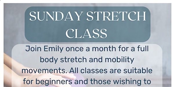 Sunday Stretch Session | Wenlock Wellness Space - 12 High Street TF13 6AA