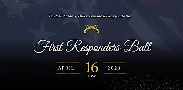 First Responders Ball | Iron Mike Conference & Catering Center of Fort Bragg