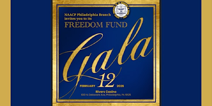 Philadelphia Branch NAACP Freedom Fund Gala | Rivers Casino Philadelphia