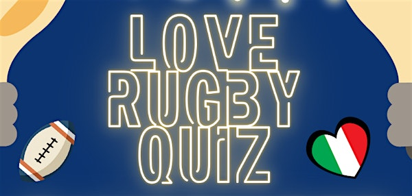 The Love Rugby Quiz | Prior Park College