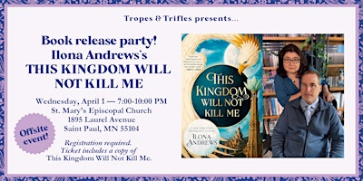 Book release party! Ilona Andrews's THIS KINGDOM WILL NOT KILL ME | St Mary's Episcopal Church