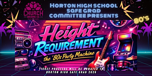 Back to the 80’s – Horton Safe Grad Fundraiser | The Church Brewing Co