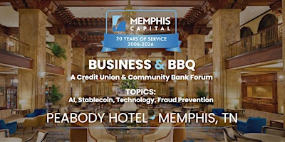 A Credit Union & Community Bank Forum | The Peabody Memphis