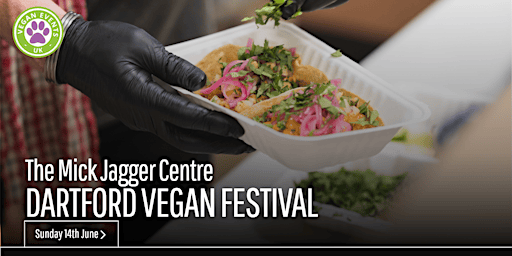 Dartford Vegan Festival  2026 | The Mick Jagger Centre