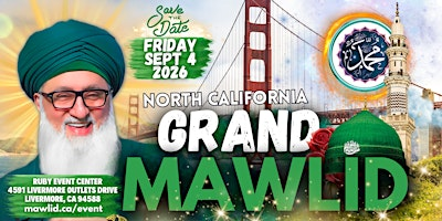 2026 Bay Area Grand Mawlid Nabi ﷺ | Ruby Event Center